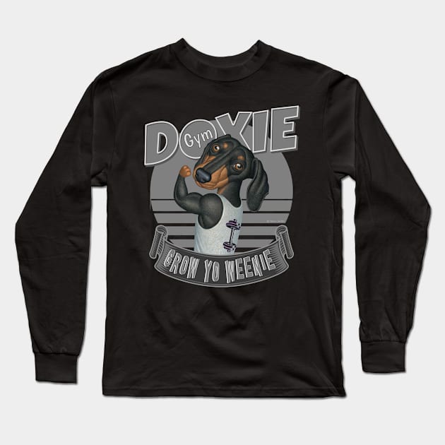 Fun Doxie in Doxie Gym to Grow Yo Weenie with silver trim Long Sleeve T-Shirt by Danny Gordon Art